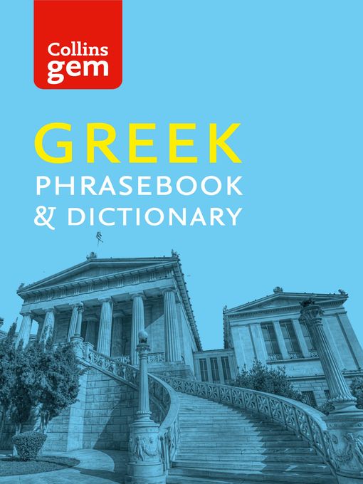 Title details for Collins Greek Phrasebook and Dictionary Gem Edition by Collins Dictionaries - Available